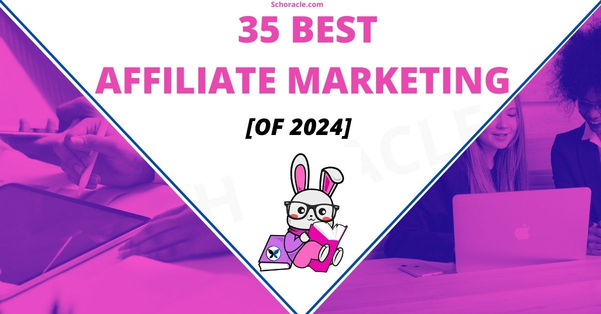 35 Best Affiliate Programs of 2024