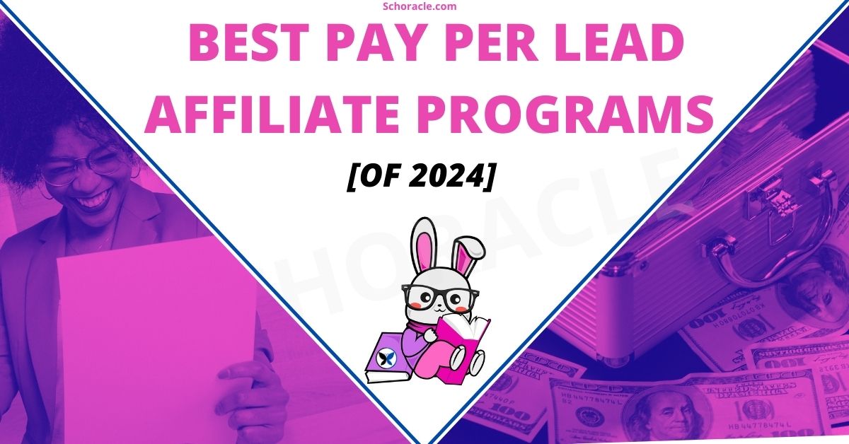 7 Best Pay Per Lead Affiliate Programs