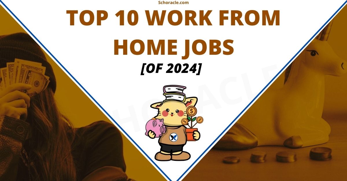 Top 10 Work From Home Jobs of 2024