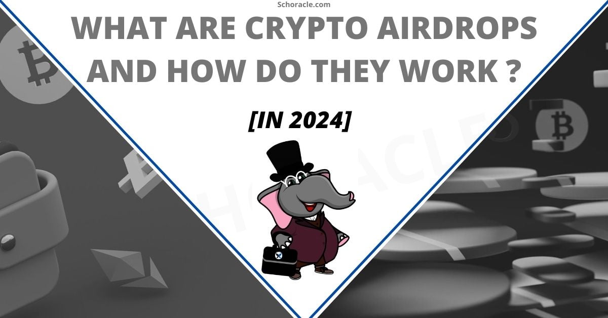 What are Crypto Airdrops and How Do They Work?