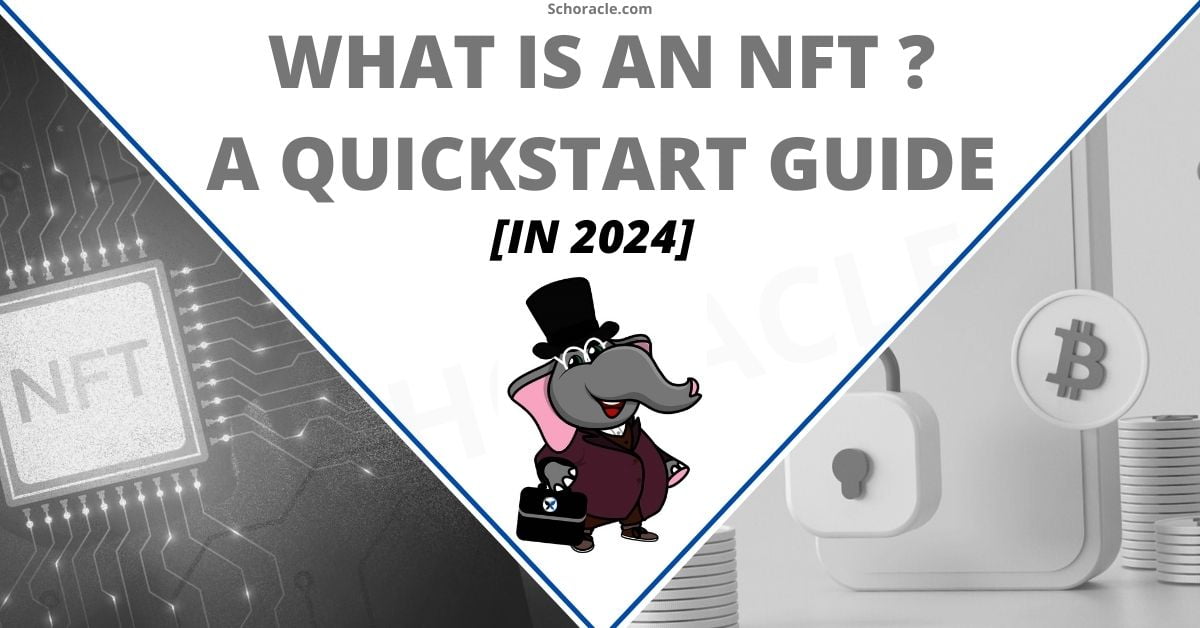 What is an NFT? A Beginner’s Quickstart Guide