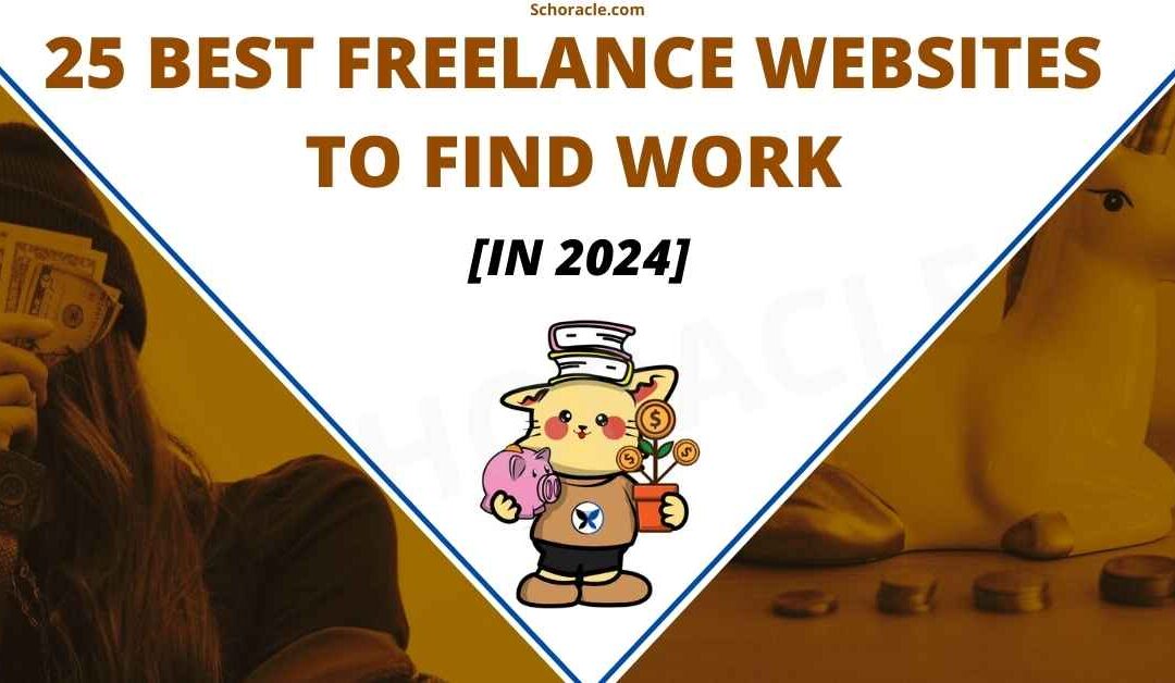 25 Best Freelance Websites to Find Work in 2024